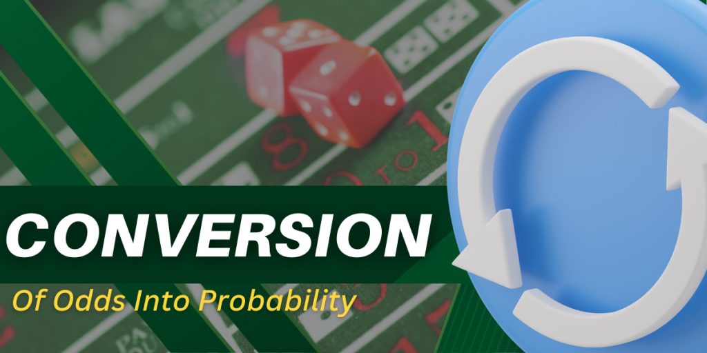 Learn all about Probability Bet Conversion