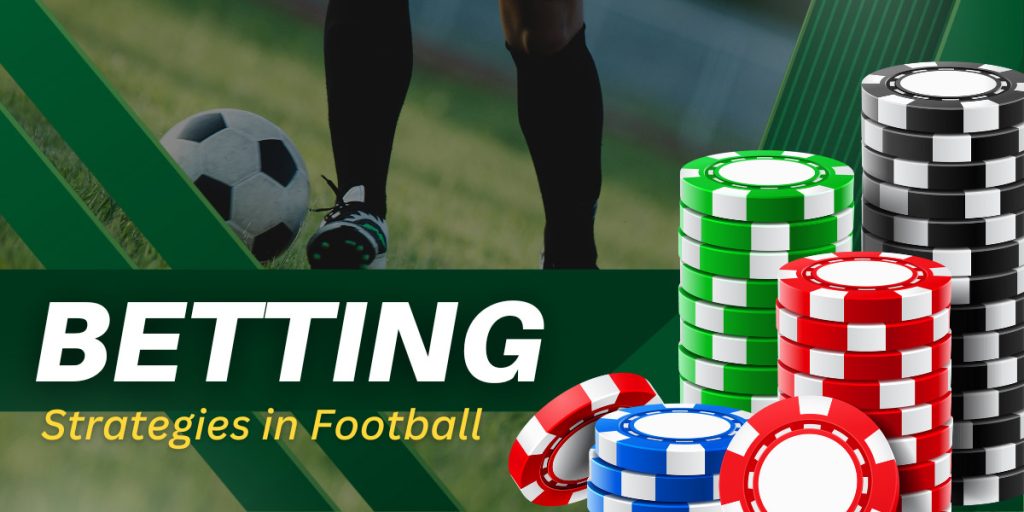 Effective Strategies for Successful Football Betting