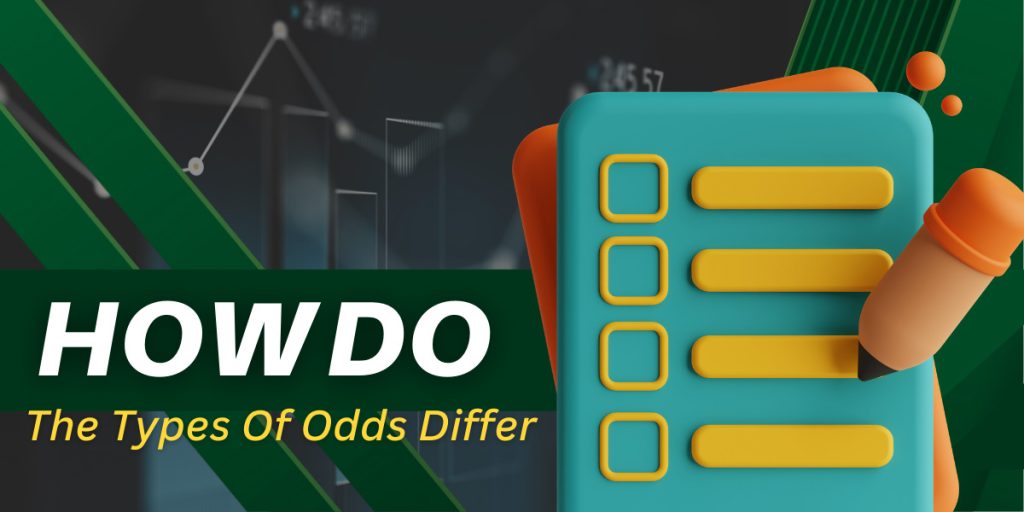 Comparing Odds Formats: Understanding the Differences Between Types of Betting Odds