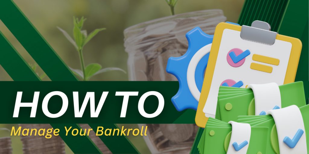 Mastering Bankroll Management: Proven Strategies and Practical Tips for Effectively Managing Your Finances in Various Situations.