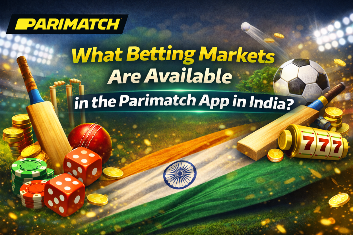 What Betting Markets Are Available in the Parimatch App